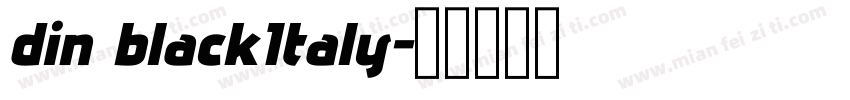din blackItaly字体转换